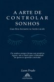 A Arte De Controlar Sonhos (eBook, ePUB)