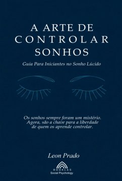 Cover A Arte De Controlar Sonhos (eBook, ePUB)