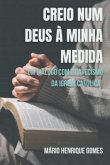 Creio Num Deus À Minha Medida (eBook, ePUB) Creio Num Deus À Minha Medida (eBook, ePUB)