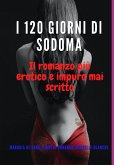 I 120 Giorni Di Sodoma (eBook, ePUB) I 120 Giorni Di Sodoma (eBook, ePUB)