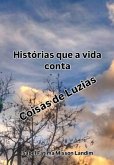 Historias Que A Vida Conta (eBook, ePUB)