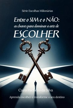 Cover Entre O Sim E O Não (eBook, ePUB)