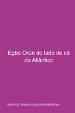 Egbe Orún Do Lado De Cá Do Atlântico (eBook, ePUB)