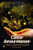 Cinco Horas Menos (eBook, ePUB)