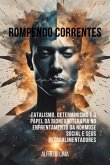 Rompendo Correntes (eBook, ePUB)