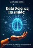 Data Science Na Saúde: (eBook, ePUB)