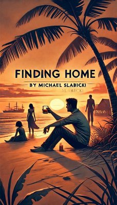 Finding Home (eBook, ePUB) - Slabicki, Michael