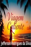 Viagem Caliente (eBook, ePUB)