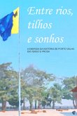 Entre Rios, Trilhos E Sonhos (eBook, ePUB)