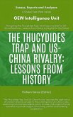 The Thucydides Trap And US-China Rivalry: Lessons From History (Essays, Reports and Analyses) (eBook, ePUB)