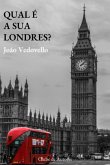 Qual É A Sua Londres? (eBook, ePUB)