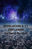 Revelation 4-11 Explained (eBook, ePUB) Revelation 4-11 Explained (eBook, ePUB)