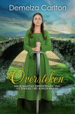 Oversteken: Een Romantasy Hervertelling van het Sprookje Drie Bokken Bruusk (Middeleeuwse Sprookjesromantische serie, #24) (eBook, ePUB) Oversteken: Een Romantasy Hervertelling van het Sprookje Drie Bokken Bruusk (Middeleeuwse Sprookjesromantische serie, #24) (eBook, ePUB)