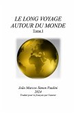 Le Long Voyage Autour Du Monde: Tome 1 (eBook, ePUB)