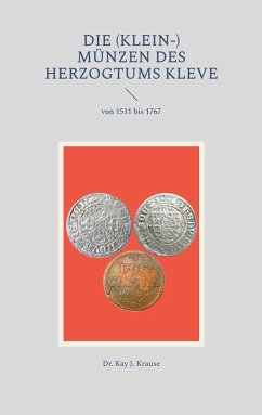Die (Klein-) Münzen des Herzogtums Kleve (eBook, ePUB) Cover Die (Klein-) Münzen des Herzogtums Kleve (eBook, ePUB)