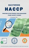 Mastering HACCP: Proven Strategies for Managing Food Safety Risks (eBook, ePUB) Mastering HACCP: Proven Strategies for Managing Food Safety Risks (eBook, ePUB)