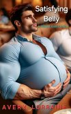 Satisfying Belly: A Weight Gain Erotica (eBook, ePUB)