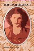 Sob O Véu Escarlate (eBook, ePUB) Sob O Véu Escarlate (eBook, ePUB)