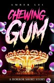 Chewing Gum (eBook, ePUB) Chewing Gum (eBook, ePUB)