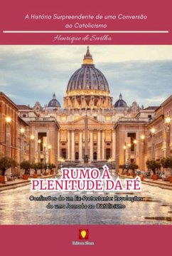Rumo À Plenitude Da Fé (eBook, ePUB) - de Sevilha, Henrique