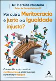 Por que a meritocracia é justa e a igualdade injusta? (eBook, ePUB) Por que a meritocracia é justa e a igualdade injusta? (eBook, ePUB)