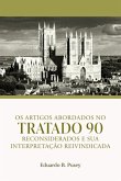 Os Artigos Abordados No Tratado 90 Reconsiderados E Sua Interpretação Reinvindicada (eBook, ePUB)