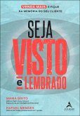 Seja visto e lembrado (eBook, ePUB)