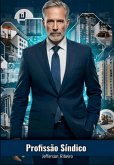 Profissão Síndico (eBook, ePUB) Profissão Síndico (eBook, ePUB)