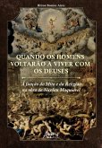 Quando os Homens Voltarão a Viver com os Deuses: A Função do Mito e da Religião na Obra de Nicolau Maquiavel (eBook, ePUB) Quando os Homens Voltarão a Viver com os Deuses: A Função do Mito e da Religião na Obra de Nicolau Maquiavel (eBook, ePUB)