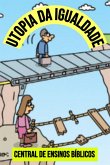 Utopia Da Igualdade (eBook, ePUB)