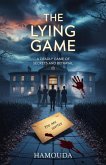 The Lying Game: A Deadly Game of Secrets and Betrayal (eBook, ePUB)