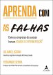 Aprenda com as falhas (eBook, ePUB) - Bild 1