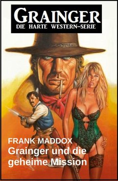Cover Grainger und die geheime Mission: Western (eBook, ePUB)