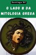 O Lado B Da Mitologia Grega (eBook,... - Bild 1