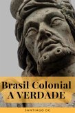 Brasil Colonial (eBook, ePUB) Brasil Colonial (eBook, ePUB)