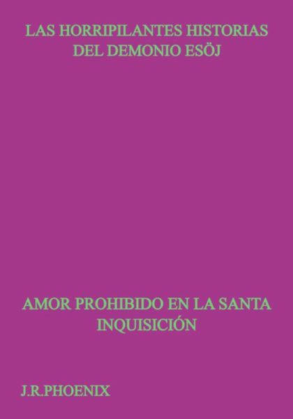 Las Horripilantes Historias Del Demonio Esöj (eBook, ePUB)