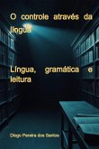O Controle Através Da Língua (eBook, ePUB)