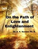 On the Path of Love and Enlightenment (eBook, ePUB) On the Path of Love and Enlightenment (eBook, ePUB)
