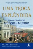 Uma troca esplêndida (eBook, ePUB) Uma troca esplêndida (eBook, ePUB)