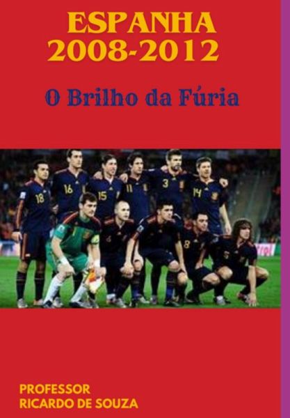 Espanha 2008-2012 (eBook, ePUB) Espanha 2008-2012 (eBook, ePUB)