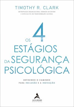 Cover Os 4 estágios da segurança psicológica (eBook, ePUB)