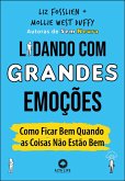 Lidando com grandes emoções (eBook, ePUB)