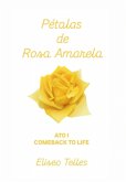 Pétalas De Rosa Amarela (eBook, ePUB)