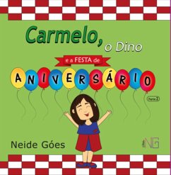 Carmelo, O Dino Parte 2 (eBook, ePUB) - Góes, Neide