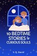 10 Bedtime Stories For Curious Souls... - Bild 1