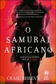 O samurai africano (eBook, ePUB) O samurai africano (eBook, ePUB)