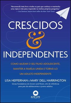 Crescidos & independentes (eBook, ePUB) - Heffernan, Lisa; Harrington, Mary Dell