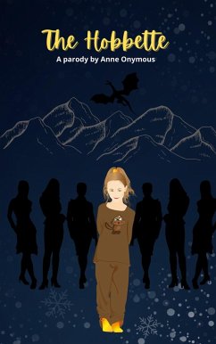 The Hobbette (Tales of Mediocre Earth, #1) (eBook, ePUB) - Onymous, Anne