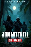 Jon Mitchell Kill For A Kill (eBook, ePUB)