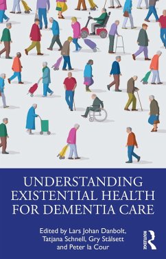 Understanding Existential Health for Dementia Care (eBook, PDF)